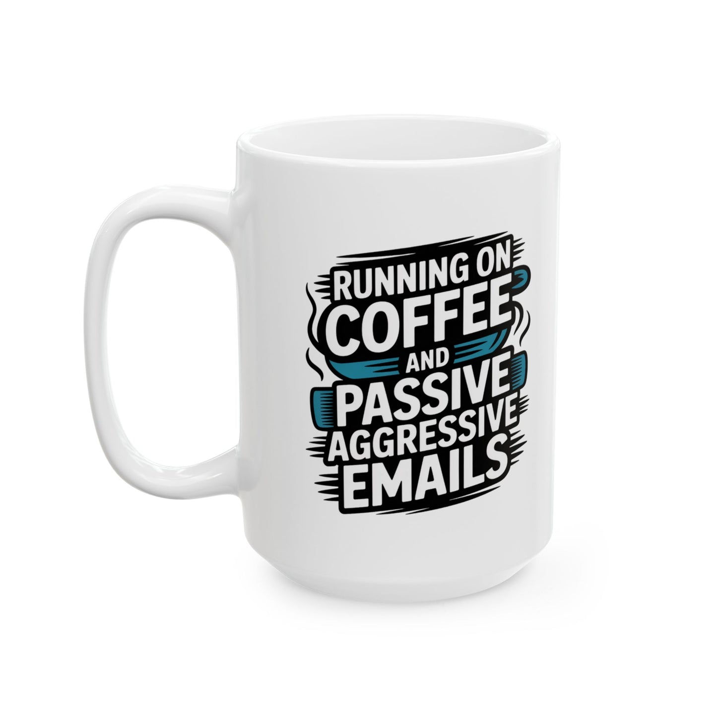 Humorous Coffee Mug for Office Workers | Funny Gift for Coworkers, Tea Lovers, Coffee Lovers, Office Humor, Birthday Gift