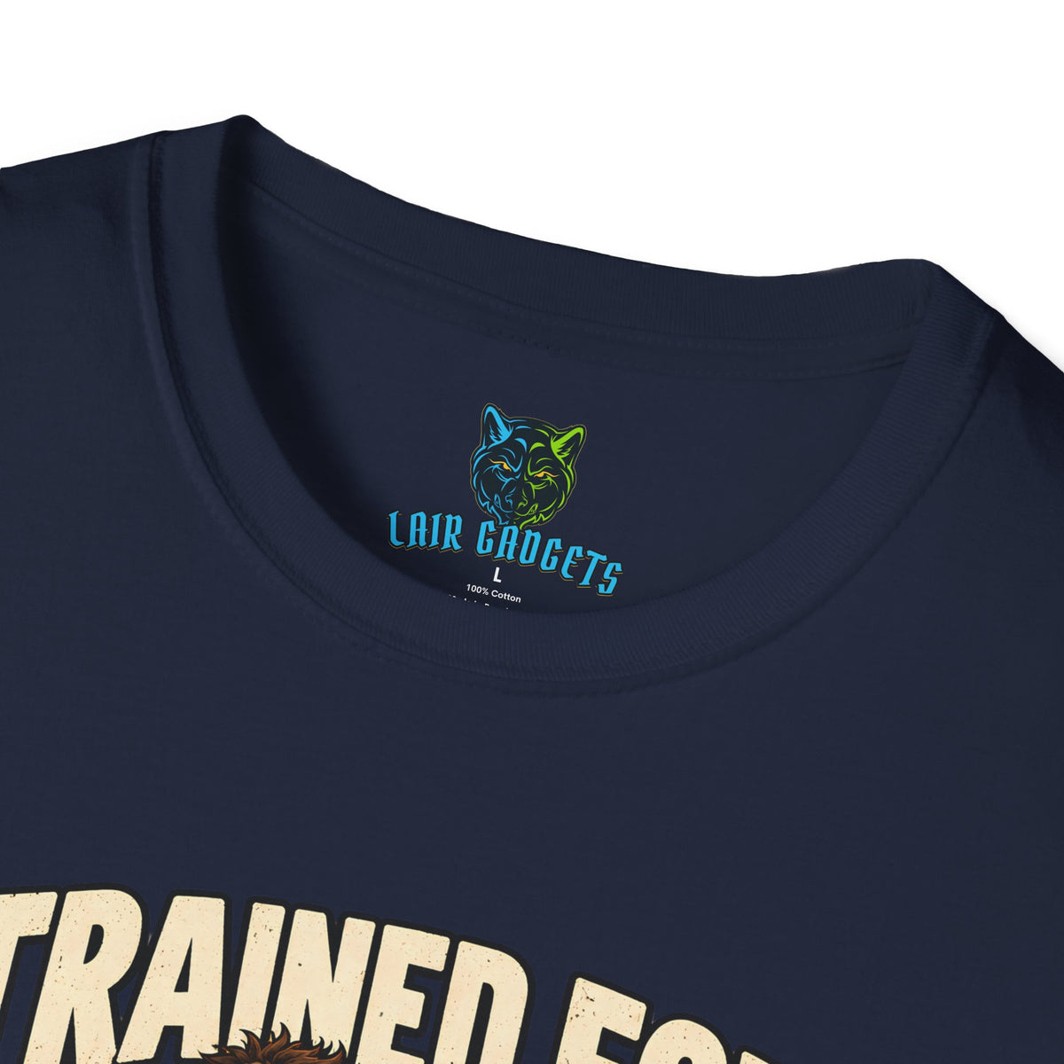 Trained for Absolutely None of This new dad graphic tee, alternate view