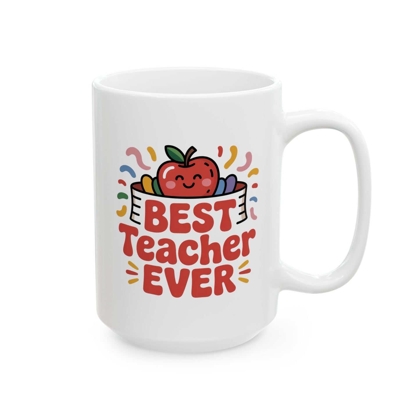 Best Teacher Ever Banner Coffee Mug 15 oz – Teacher Appreciation Gift Mug by Lair Gadgets