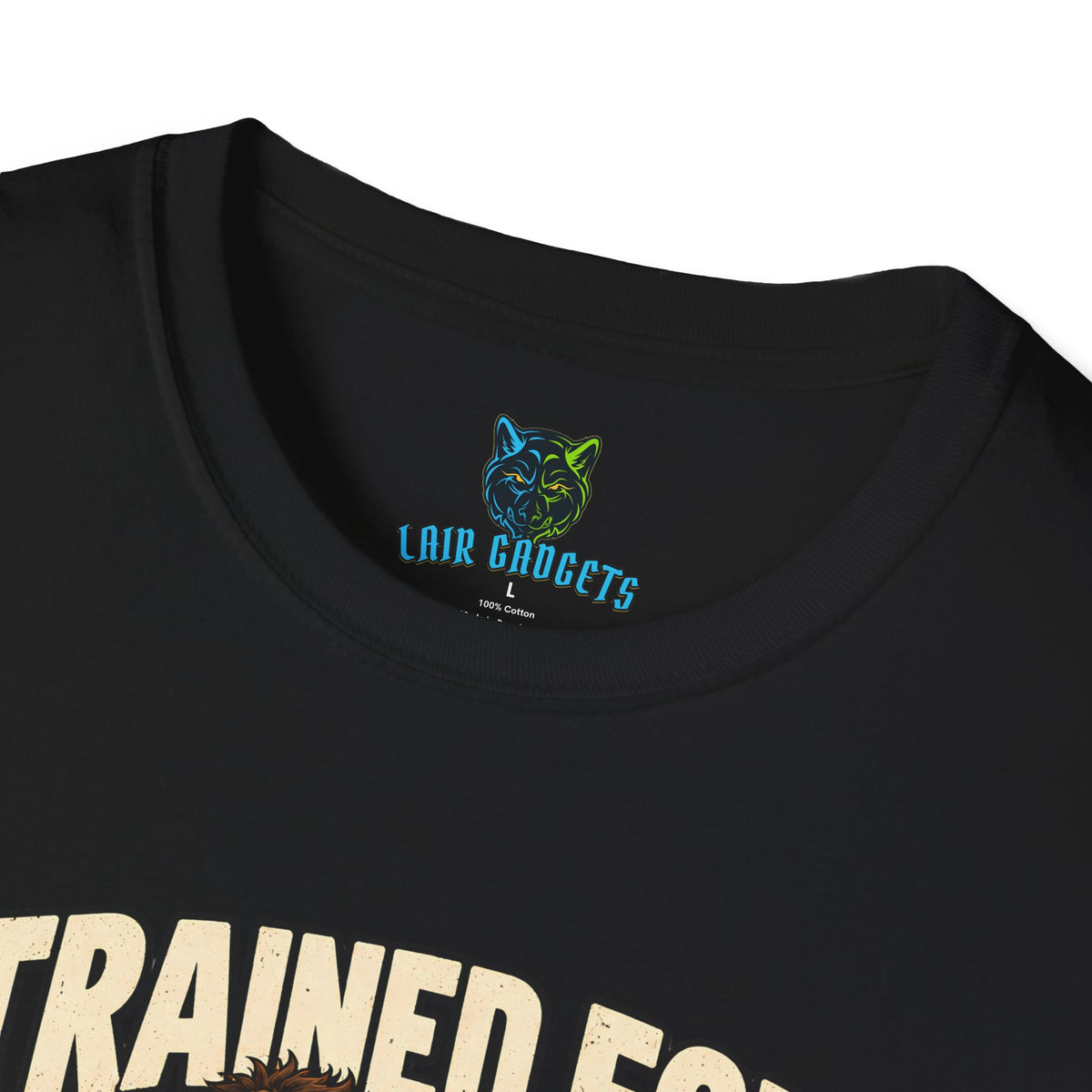 Trained for Absolutely None of This new dad graphic tee, alternate view