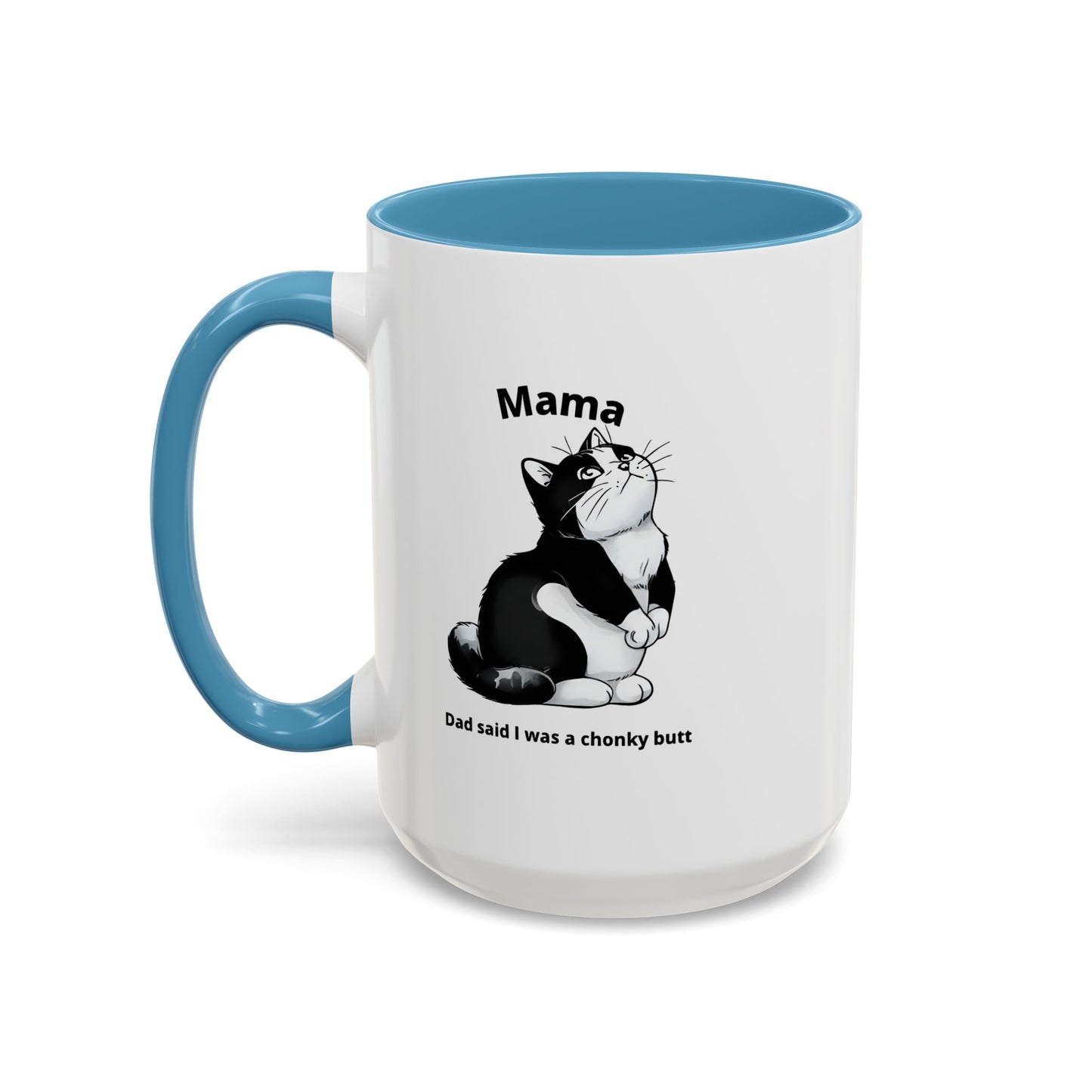 Charming Cat Coffee Mug - "Dad Said I Was a Chonky Butt" - Perfect Gift for Cat Lovers