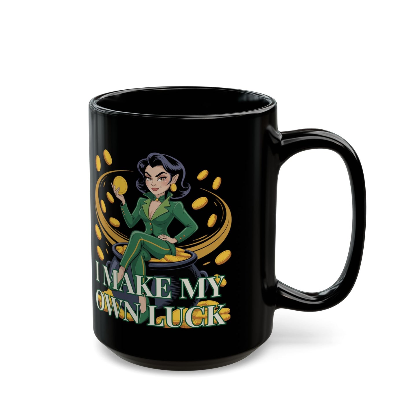 I make my own luck Black Mug (15oz)