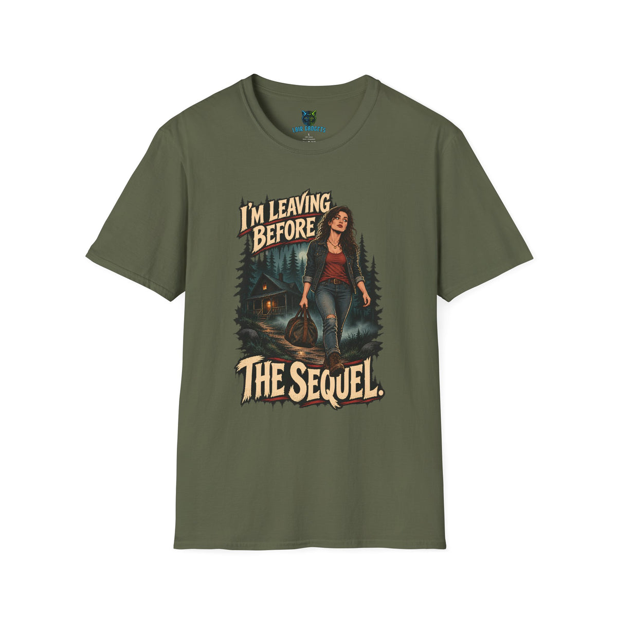 Military green t-shirt with I'm Leaving Before the Sequel horror cabin graphic
