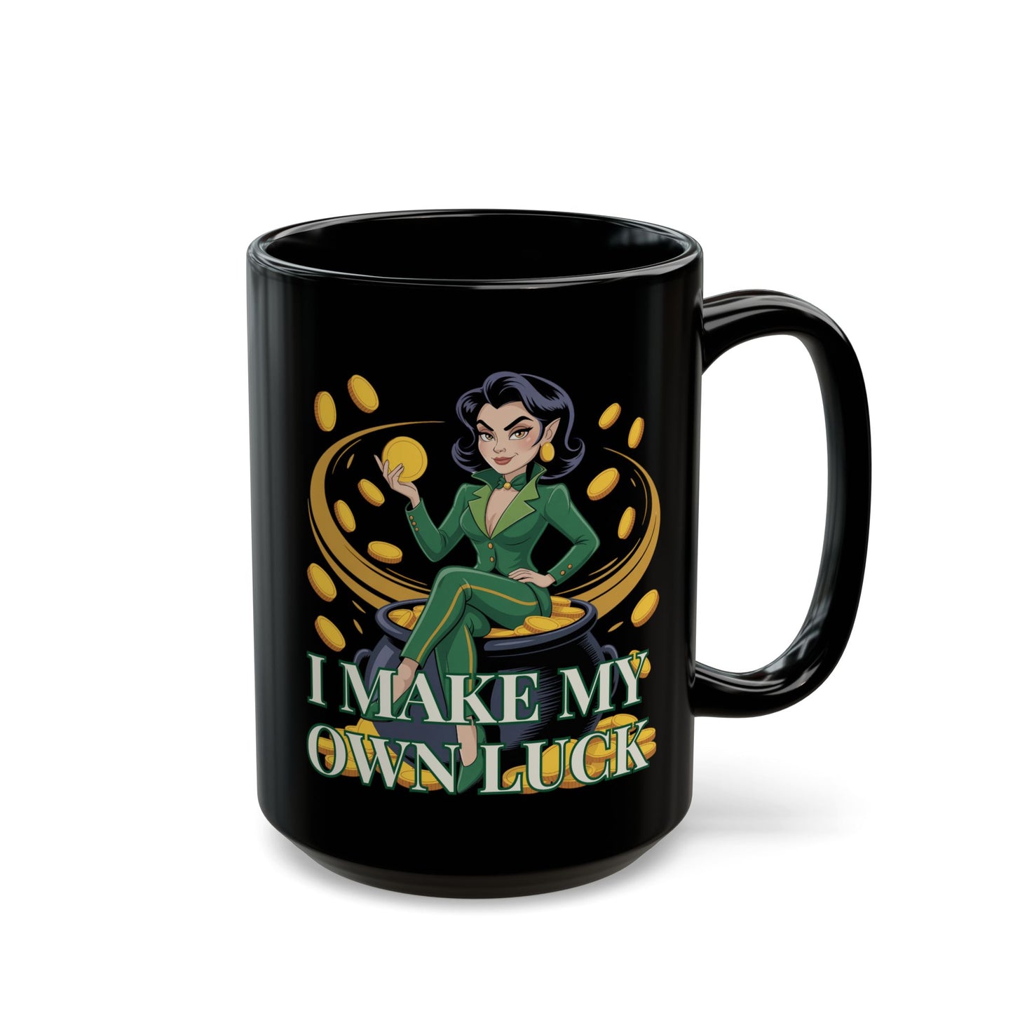 I make my own luck Black Mug (15oz)