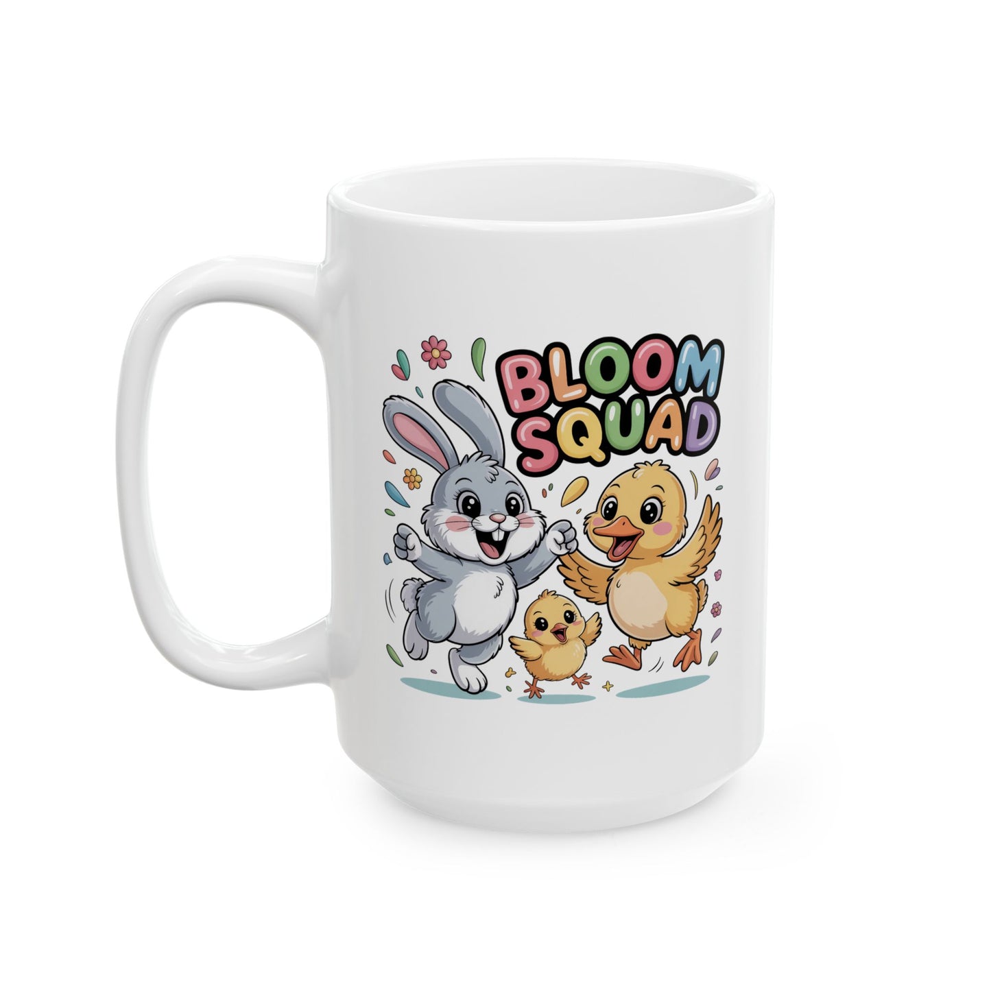 Bloom Squad w Lil Chickie Easter Bunny & Chick Ceramic Mug (11oz/15oz) — Cute Spring Animal Coffee Cup