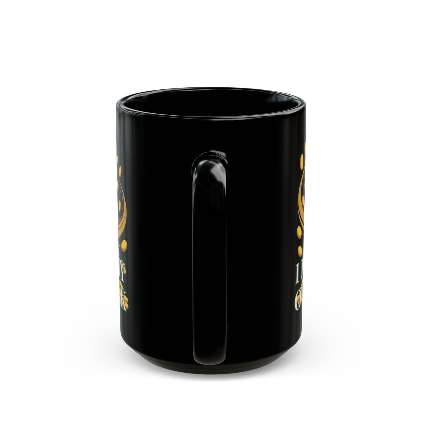 I make my own luck Black Mug (15oz)