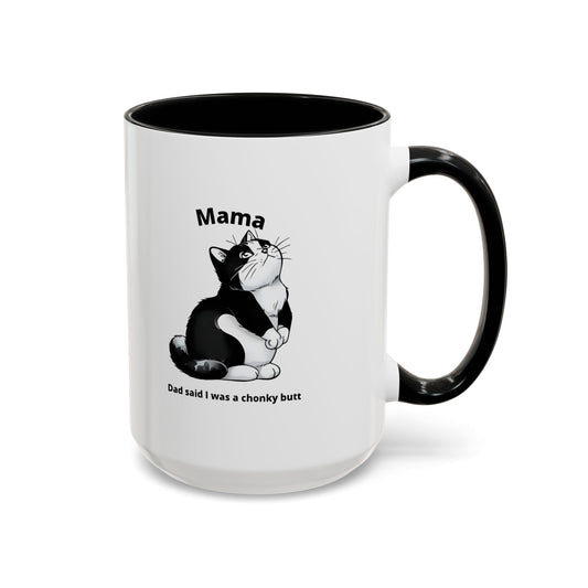 Charming Cat Coffee Mug - "Dad Said I Was a Chonky Butt" - Perfect Gift for Cat Lovers