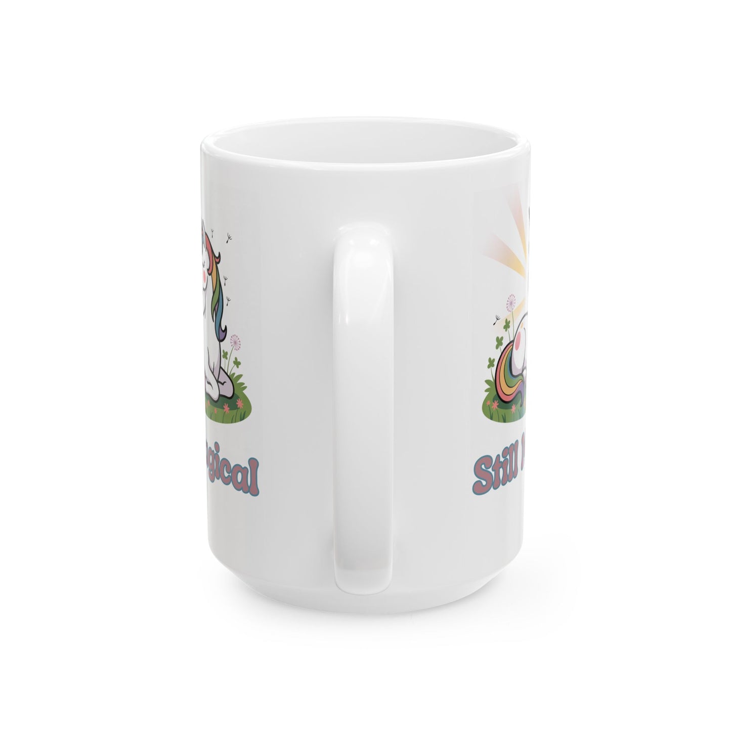 Still Magical Unicorn Coffee Mug – Whimsical Unicorn Design, 15 oz Ceramic Mug
