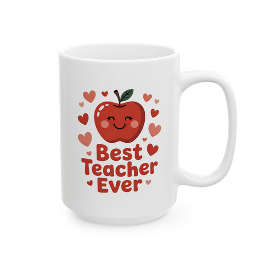 Best Teacher Ever Apple and Hearts Coffee Mug – 15oz White Ceramic