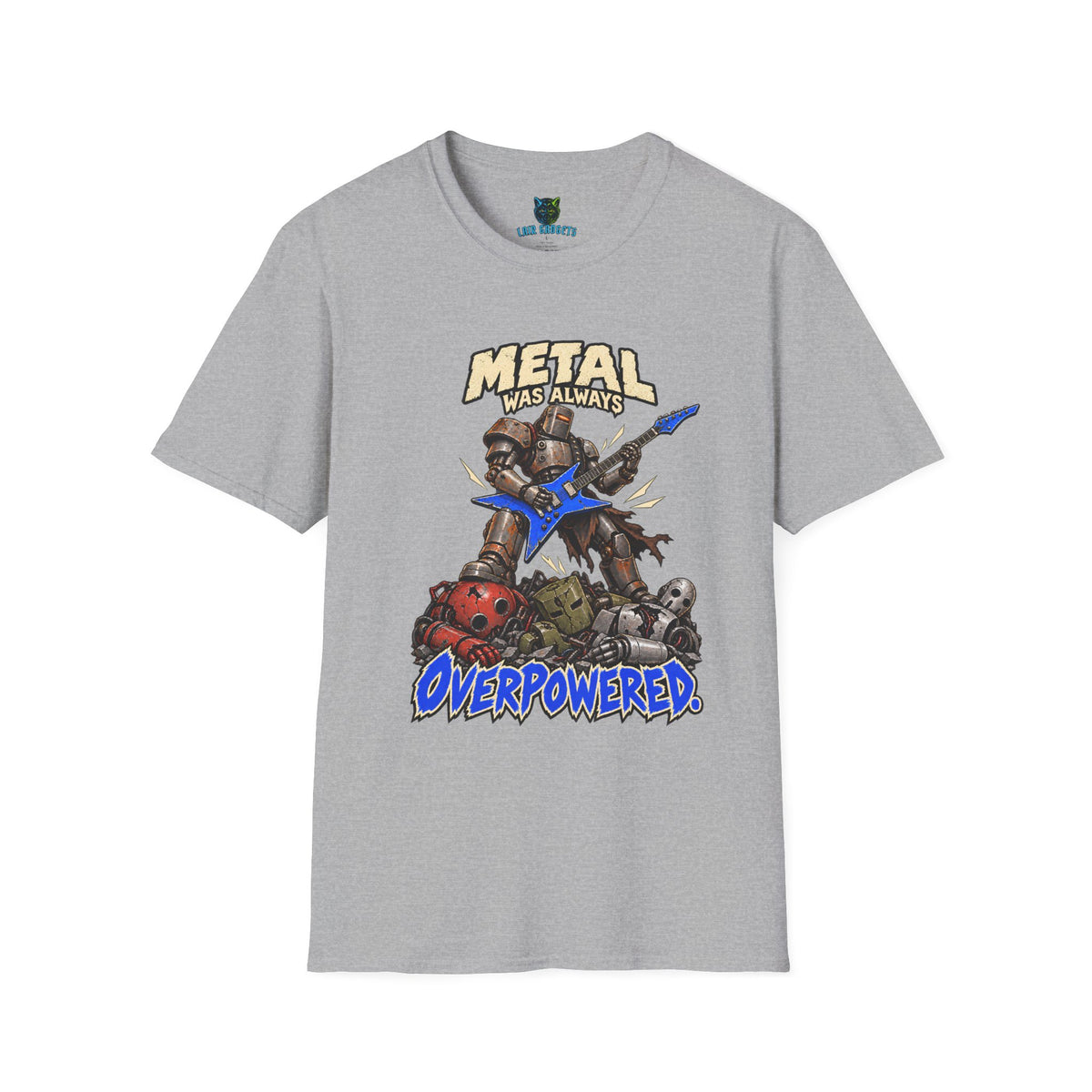 Sport grey t-shirt with Metal Was Always Overpowered robot guitar graphic