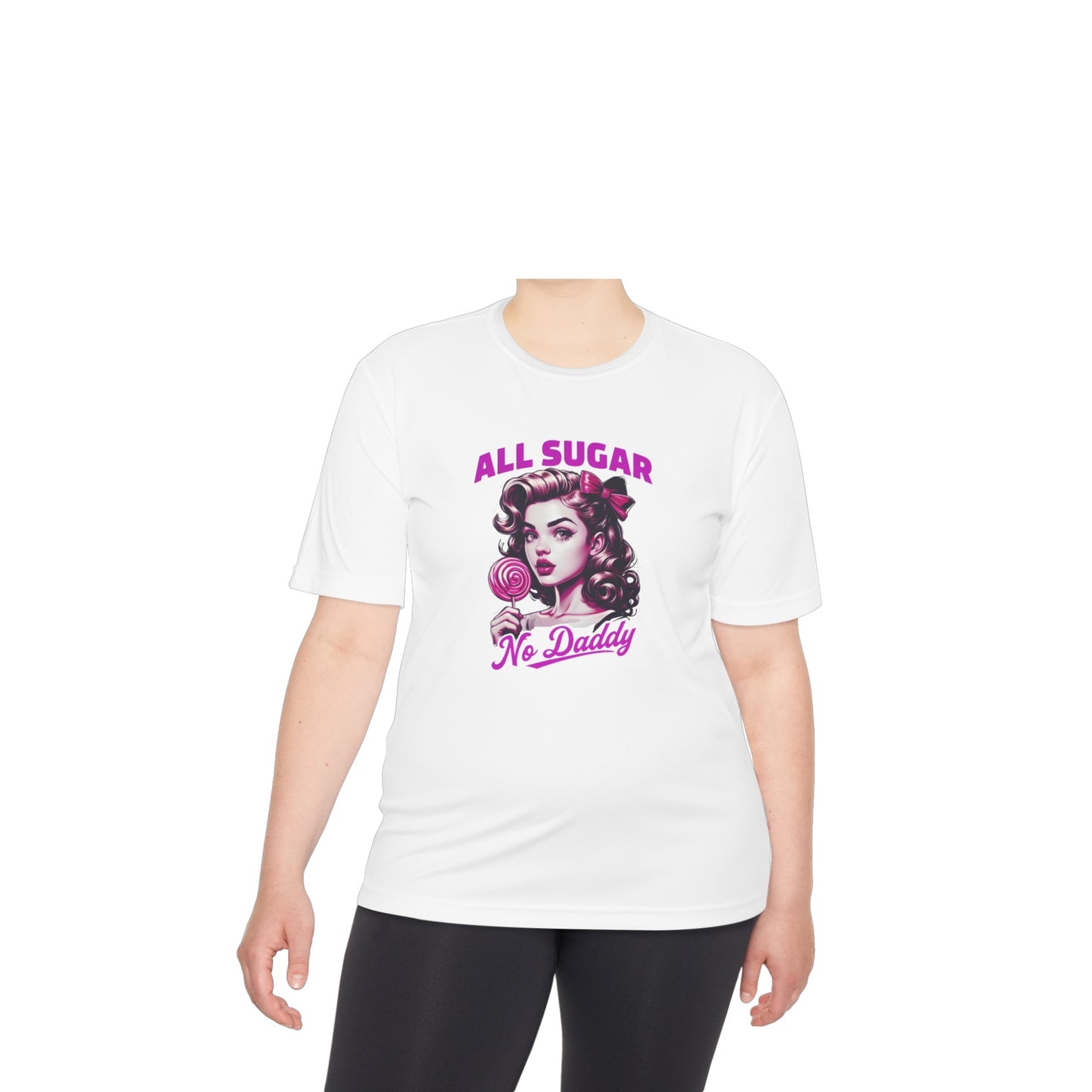 Unisex Moisture Wicking Tee - 'All Sugar No Daddy' Graphic T-Shirt