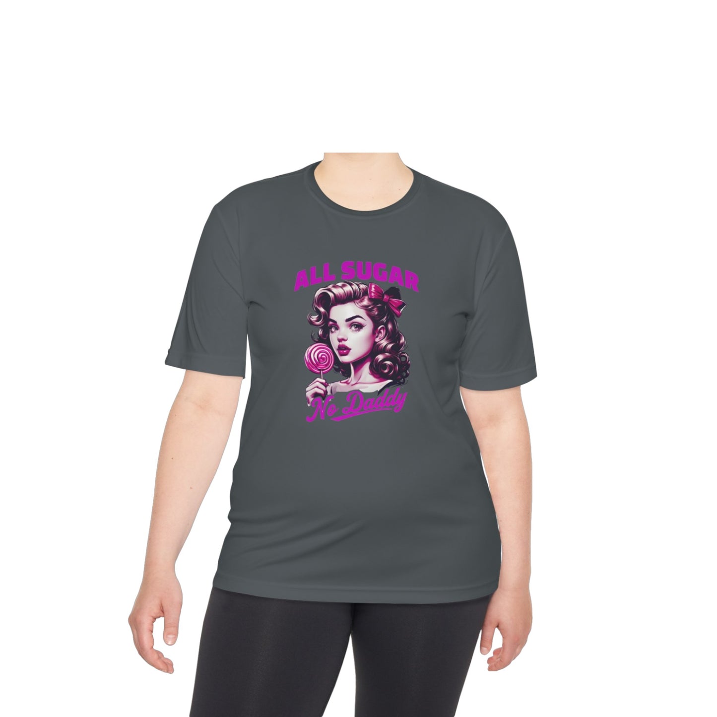 Unisex Moisture Wicking Tee - 'All Sugar No Daddy' Graphic T-Shirt