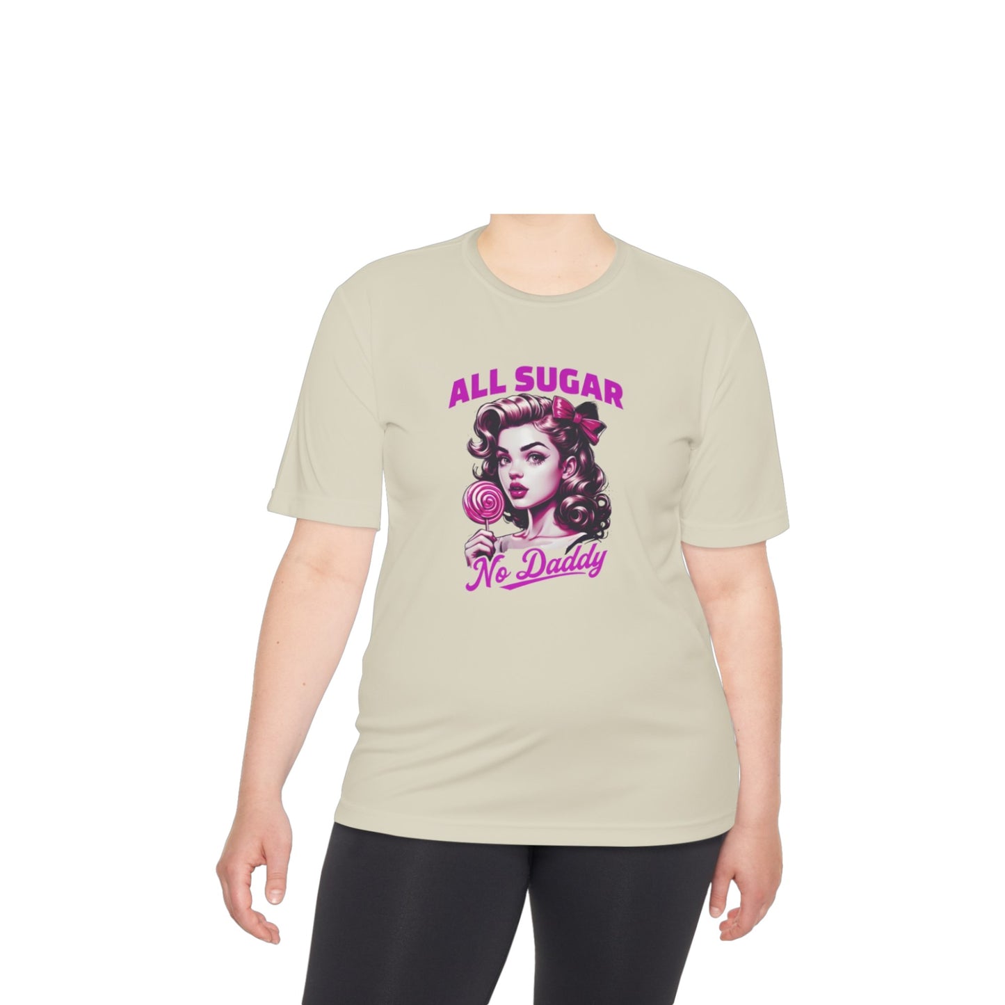 Unisex Moisture Wicking Tee - 'All Sugar No Daddy' Graphic T-Shirt