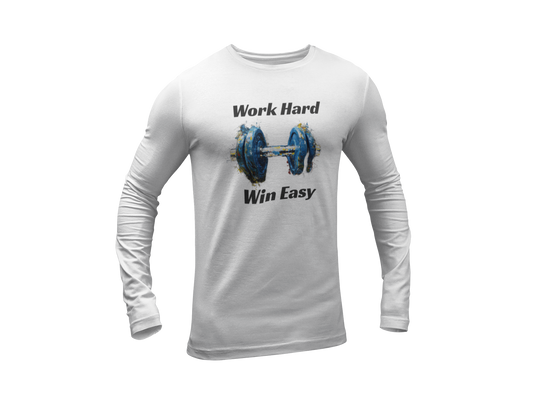 Motivational Workout Long Sleeve Tee - "Work Hard Win Easy"