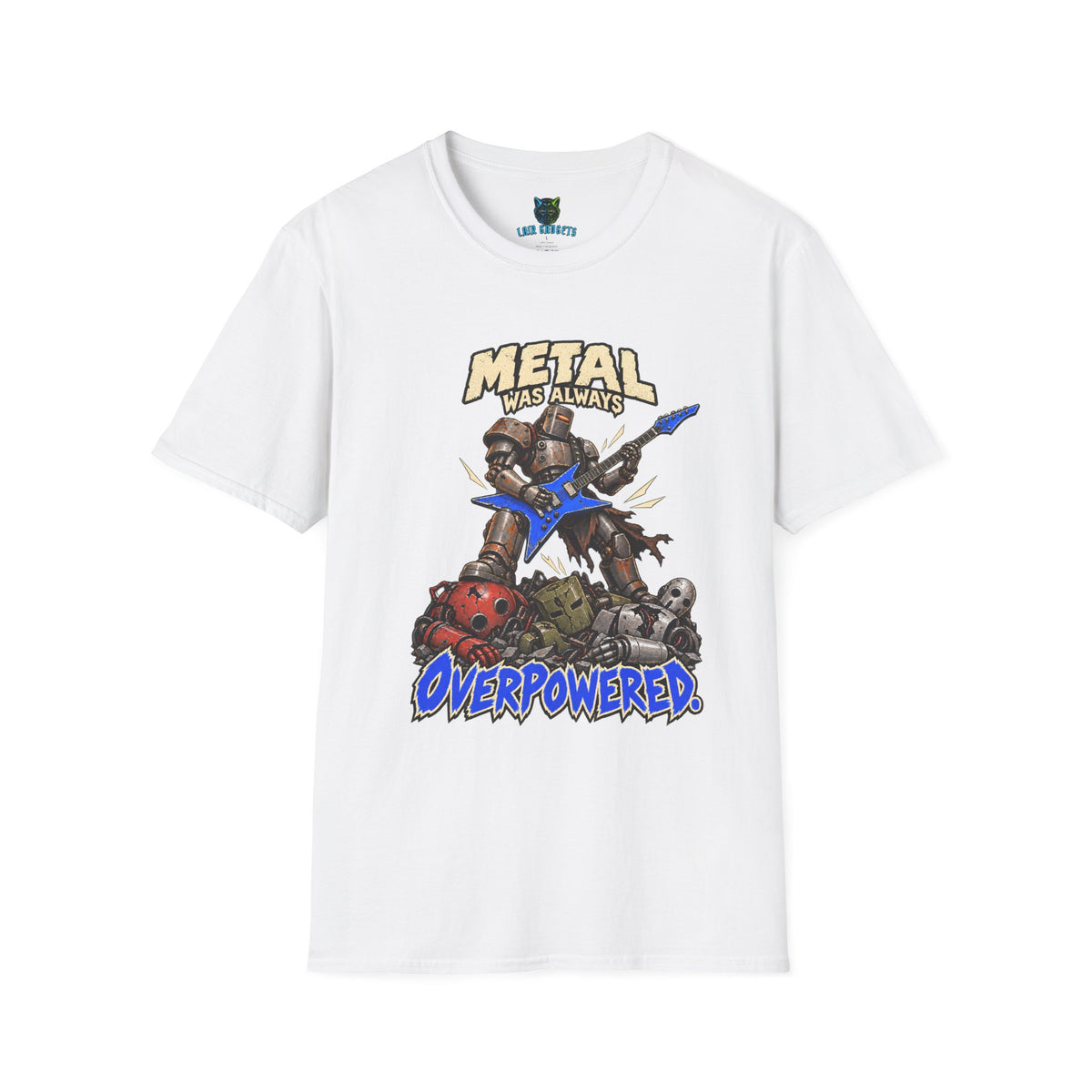 White t-shirt with Metal Was Always Overpowered robot guitar graphic