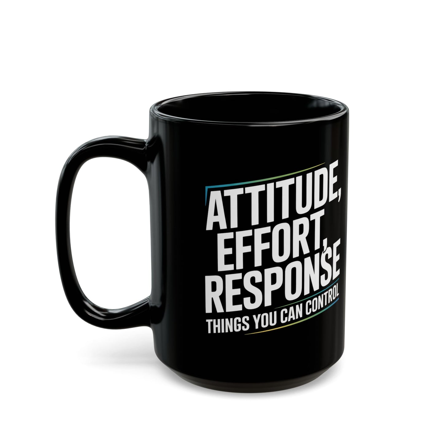 Attitude Effort Response- Motivational Black Mug, Inspirational Coffee Cup, Gift for Students, Home Office Decor