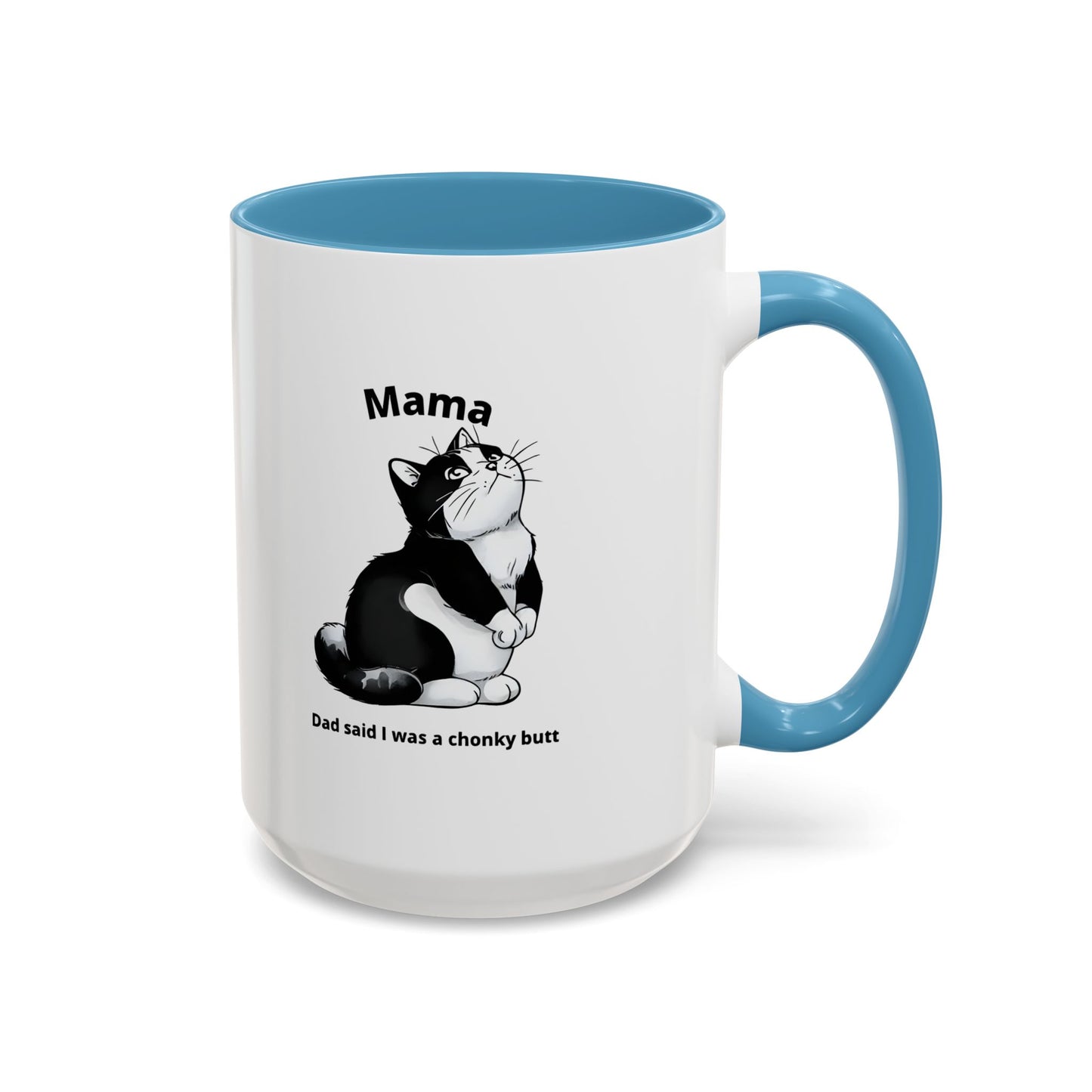 Charming Cat Coffee Mug - "Dad Said I Was a Chonky Butt" - Perfect Gift for Cat Lovers