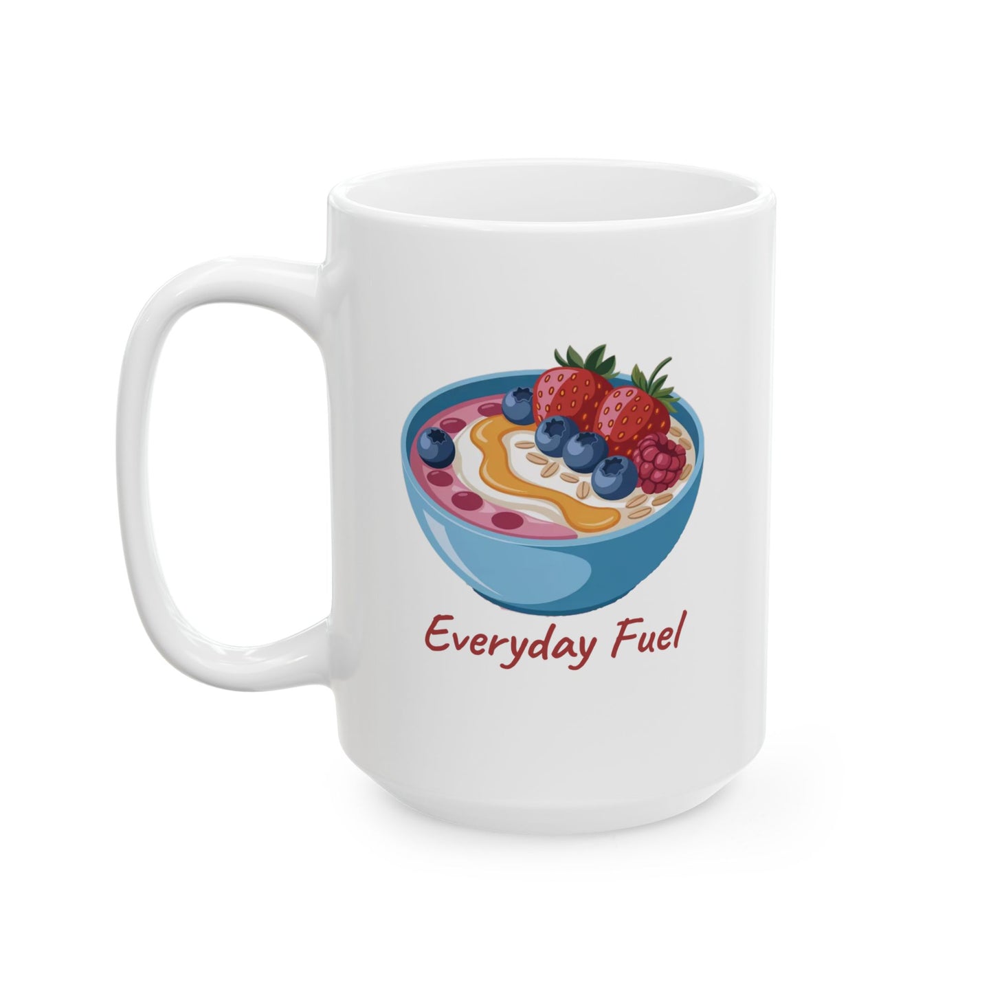 Acai Bowl Ceramic Mug — Colorful Fruit Illustration "Everyday Fuel" (15oz)
