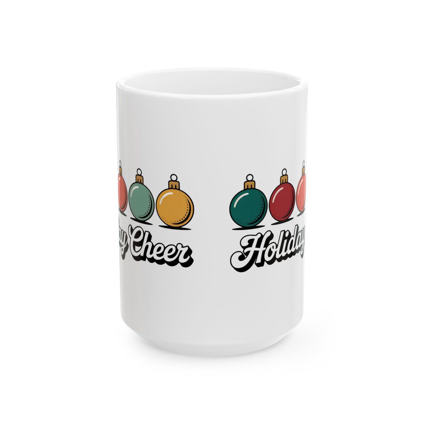 Holiday Cheer Ceramic Mug - Perfect Gift for Christmas, Cozy Winter Days, Hot Beverage Lover, Festive Season, Gift for Her