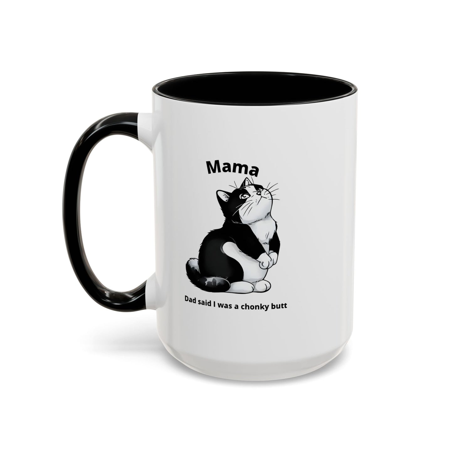 Charming Cat Coffee Mug - "Dad Said I Was a Chonky Butt" - Perfect Gift for Cat Lovers