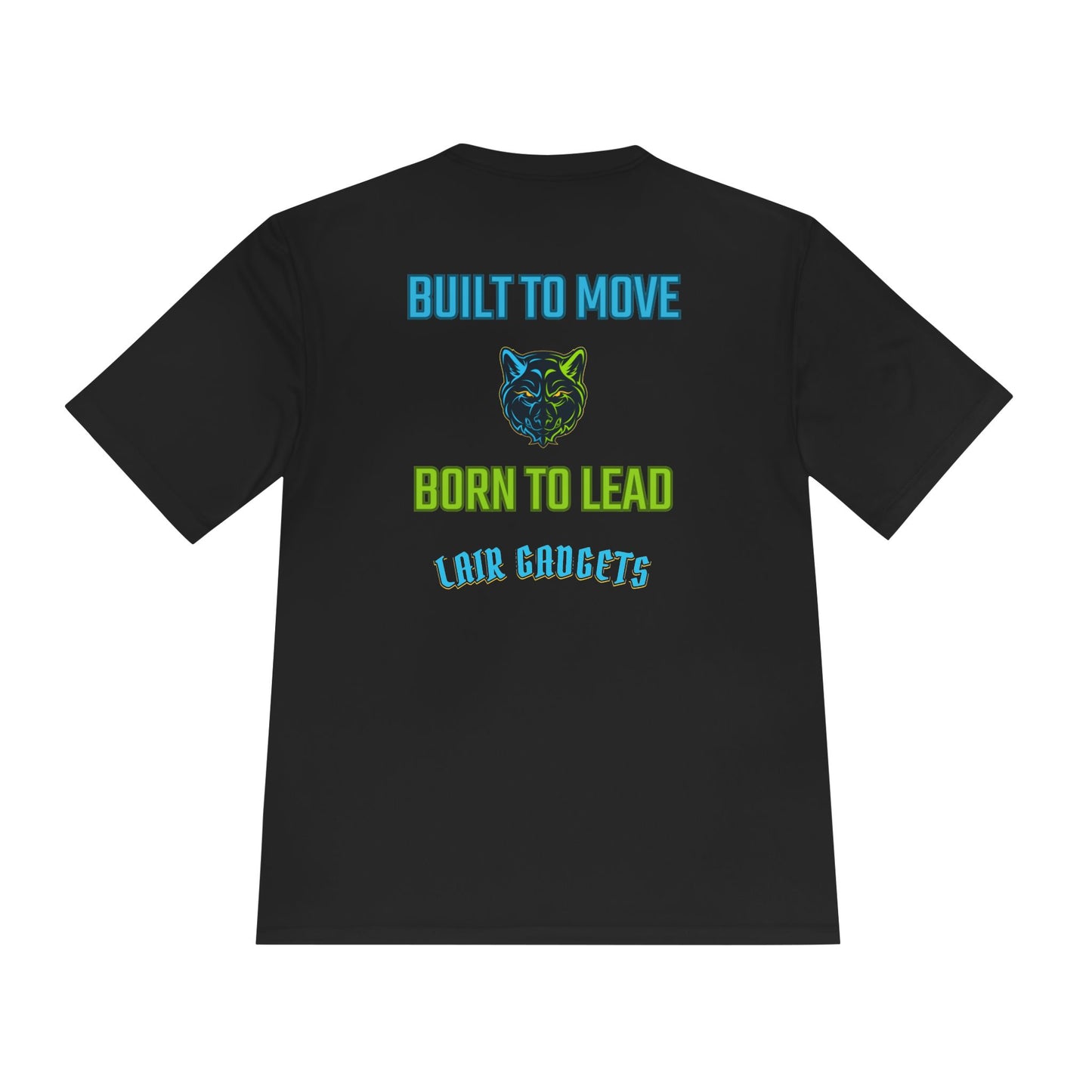 Unisex Sports Tee // Built to Move Edition  Born to Lead. Designed to Perform.