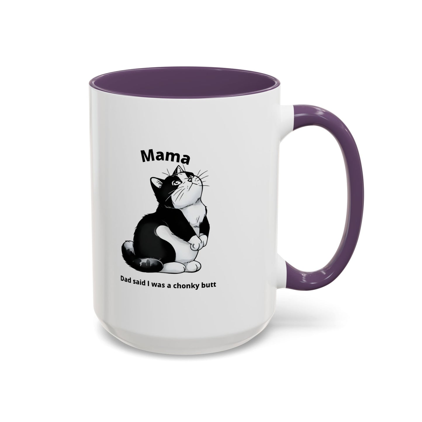 Charming Cat Coffee Mug - "Dad Said I Was a Chonky Butt" - Perfect Gift for Cat Lovers