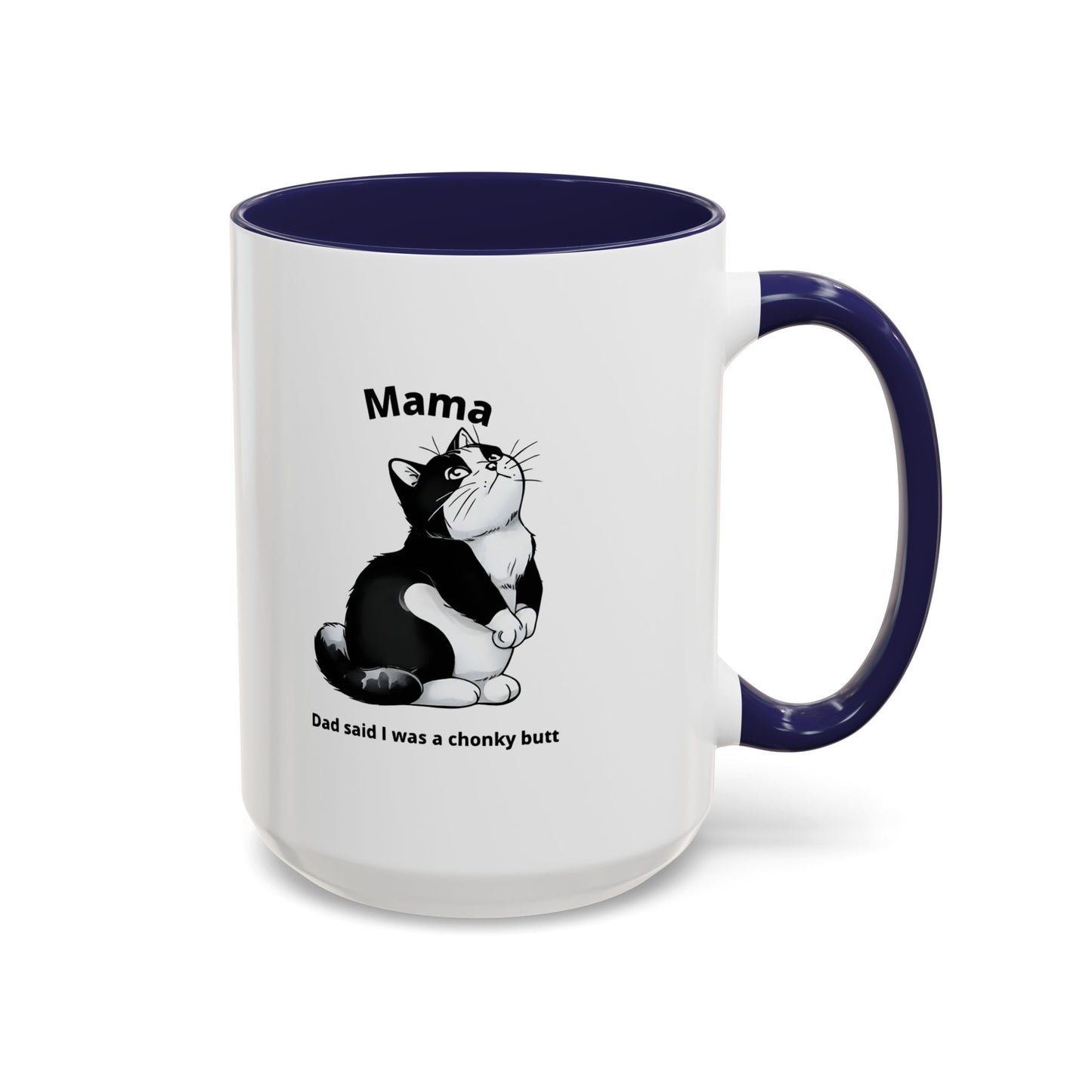 Charming Cat Coffee Mug - "Dad Said I Was a Chonky Butt" - Perfect Gift for Cat Lovers