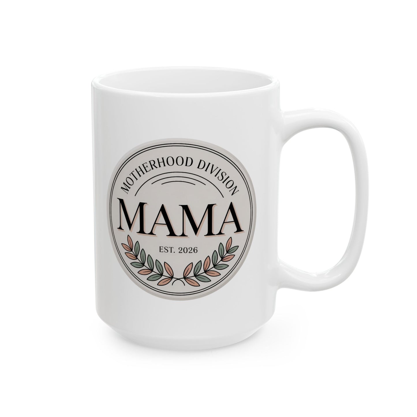 Mama Est. 2026 Ceramic Mug, (15oz)