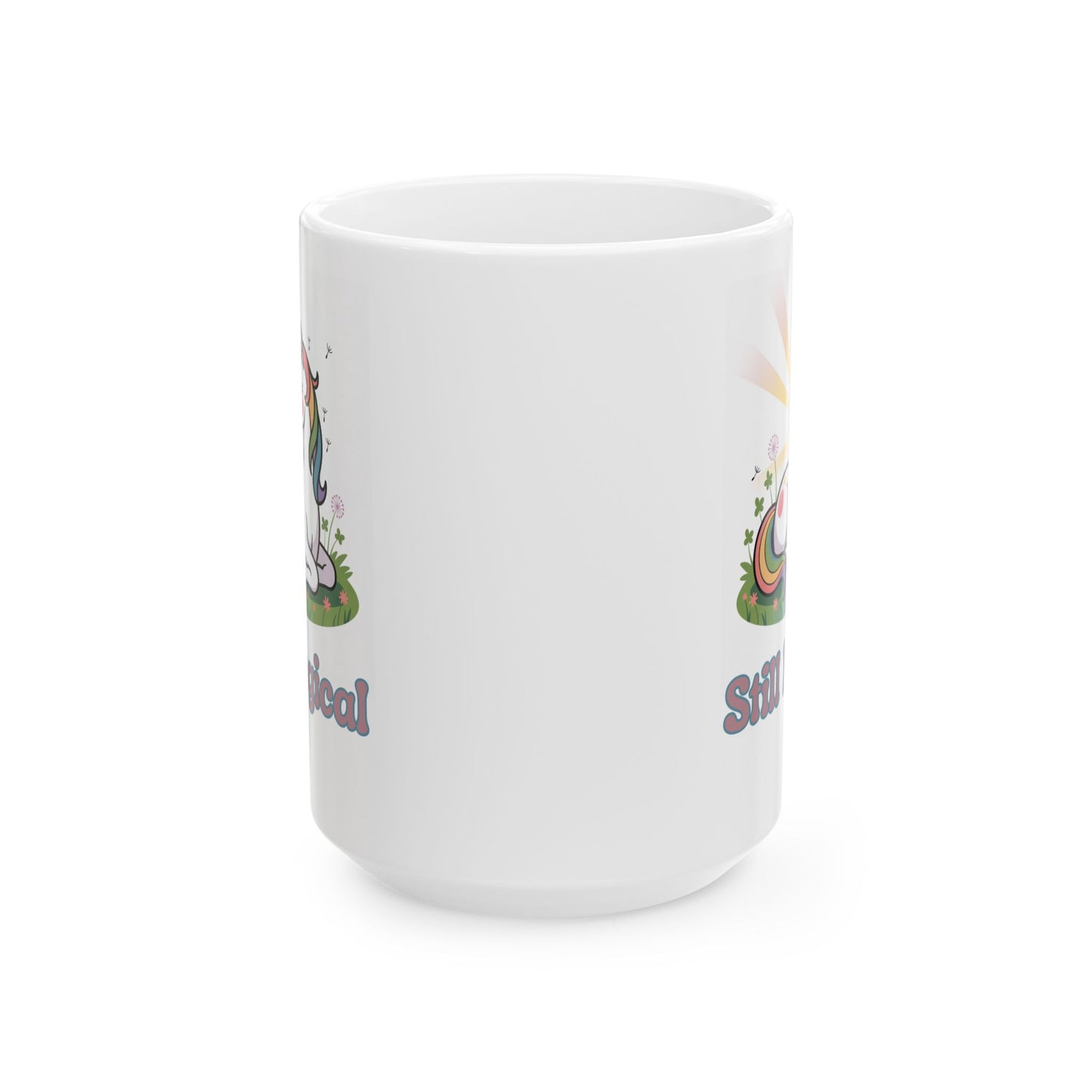 Still Magical Unicorn Coffee Mug – Whimsical Unicorn Design, 15 oz Ceramic Mug